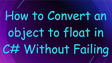 How to Convert an object to float in C#  Without Failing