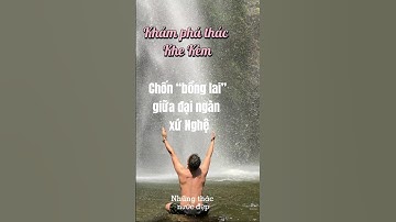 trải nghiệm thác khe kèm giữa đại ngàn núi rừng#trainghiem #đẹp #khampha #rừng #time #gap #chuyendi