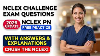 Nclex rn challenge exam questions Free NCLEX PN Practice Questions with Answers|Pass Your Boards