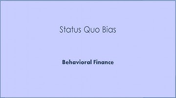 Behavioral Finance (BeFi) - Status Quo Bias