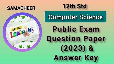 Answer Key | 12th Computer Science Public Exam Question Paper 2023