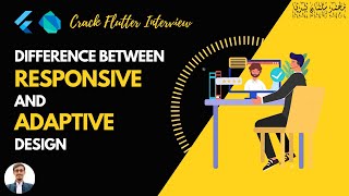 Difference between Responsive Design and Adaptive Design | Flutter/Dart | Urdu/Hindi