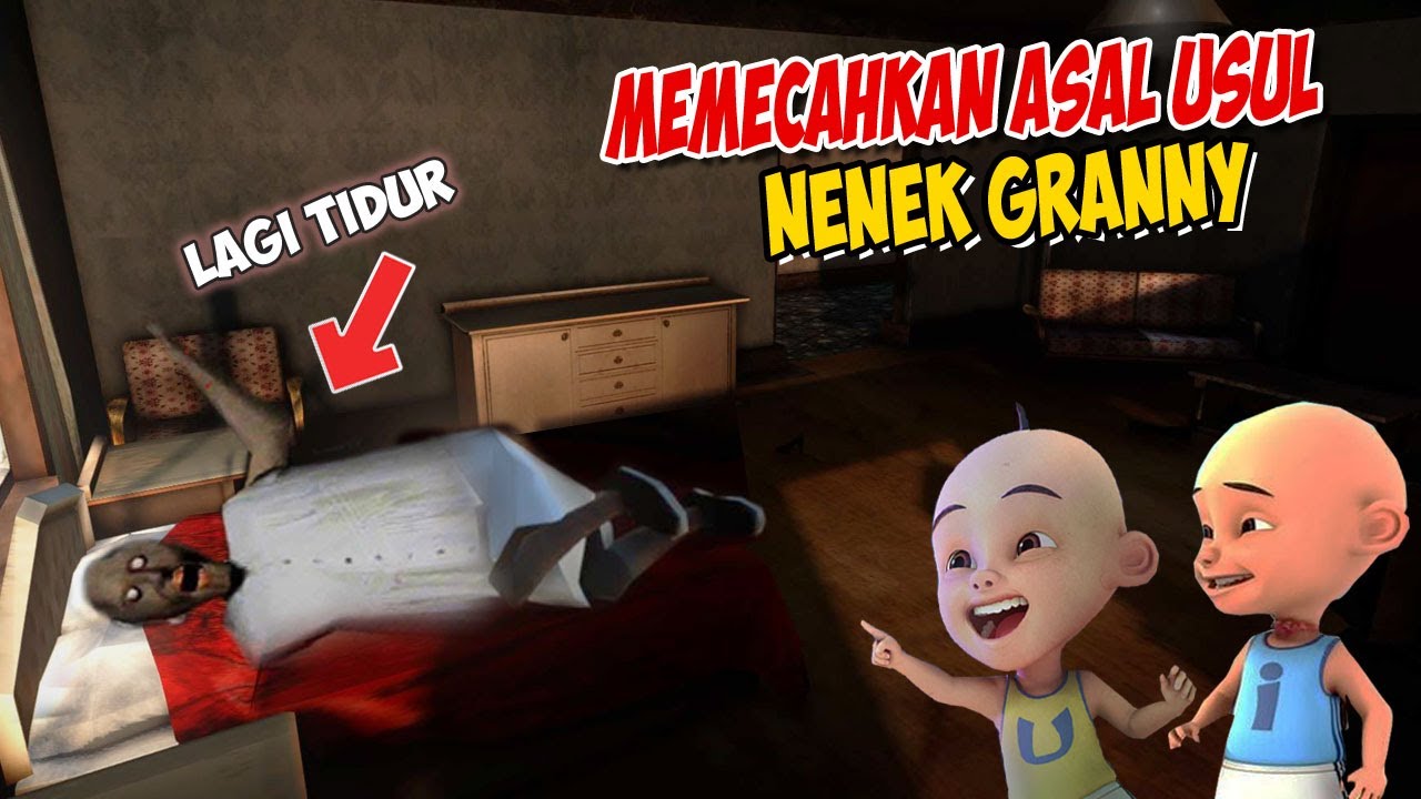 Upin ipin Memecahkan Asal Usul Nenek Granny , ipin senang ! GTA Lucu