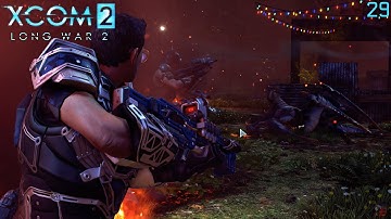 XCOM 2: Long War 2 - Part 29