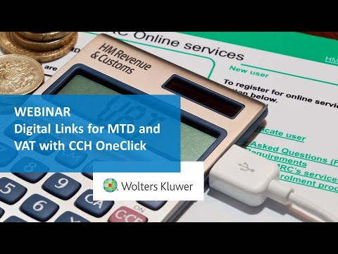 On-demand Webinar: Digital Links for MTD and VAT with CCH OneClick