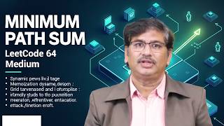 Minimum Path Sum  Let Code 64 Medium by Dr. D Khalandar Basha