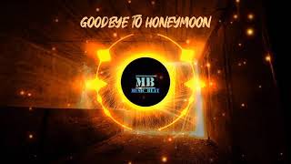 goodbye to honeymoon - cloudy june
