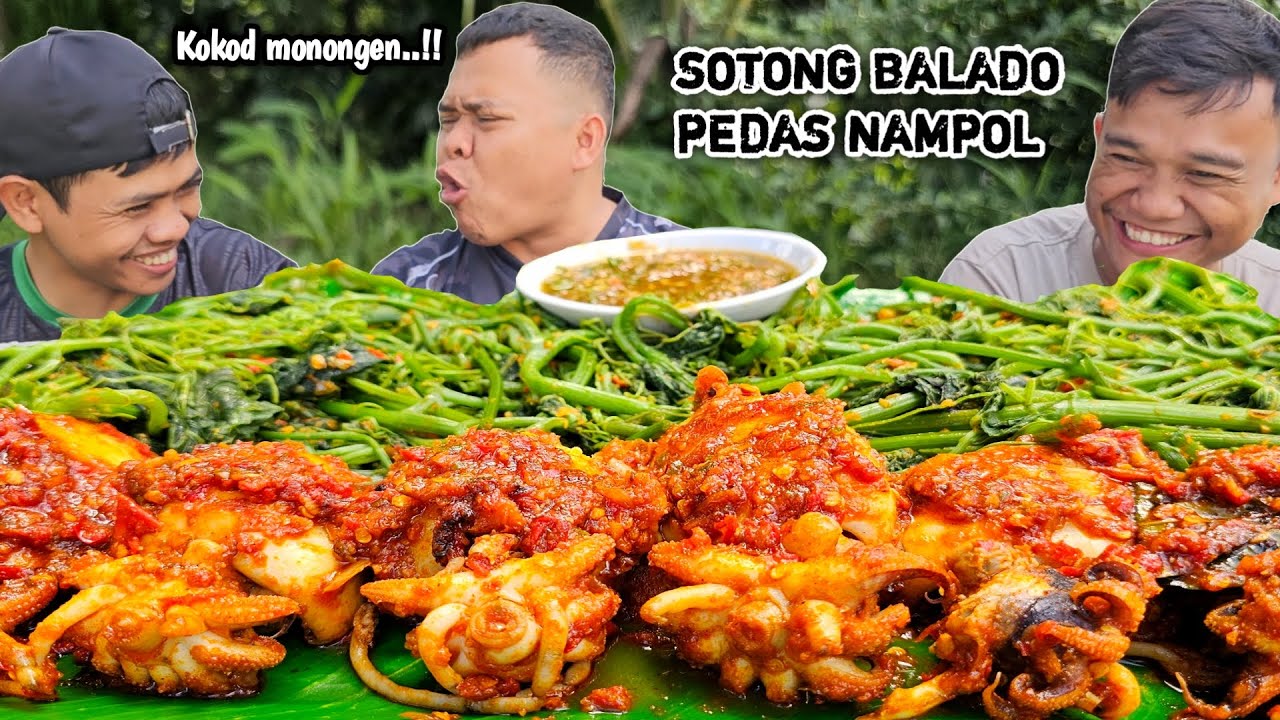 KOKOD MONONGEN ! MUKBANG SOTONG BALADO PEDAS NAMPOL + PUCUK LABU SIAM REBUS