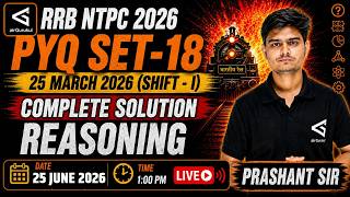 RRB NTPC 2026 Reasoning | Graduate Level 25 March 2026 Shift -1 General Intelligence PYQs with Trick