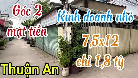 Sp40. Góc 2 mặt tiền kinh doanh nhỏ ngay trung tâm Bình Chuẩn, dt 7,5x12 chỉ 1,8 tỷ bao sổ