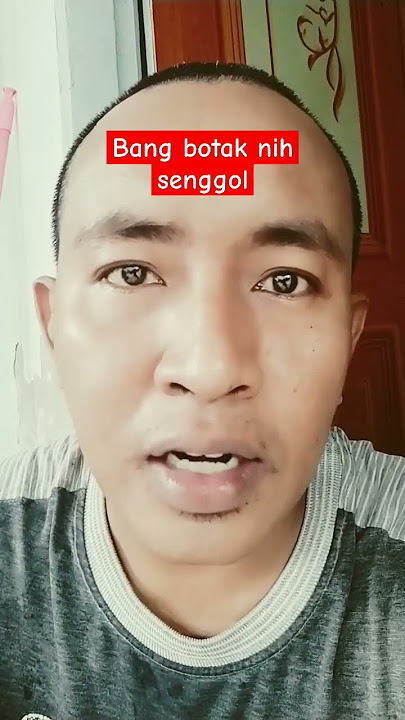 Kata-kata bang botak senggol