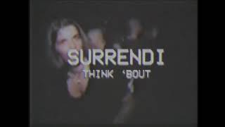 Surrendi - Think Bout