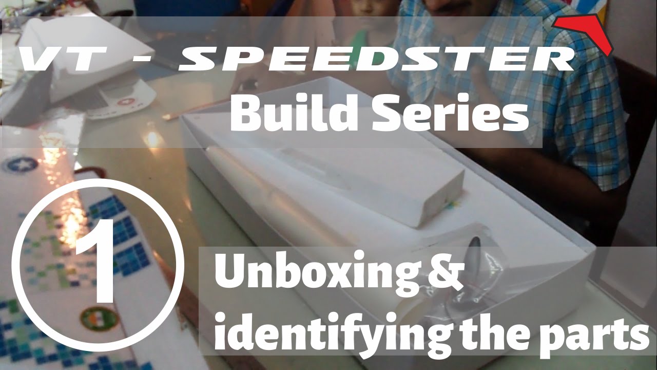 VT-Speedster Build: 1. Unboxing and identifying the parts