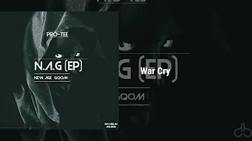 Pro-Tee - War Cry (Official Audio)