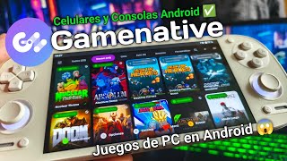 Gamenative en Celulares y Consolas Android, juegos de Steam, Epic Games, tutorial y configuraciónes!