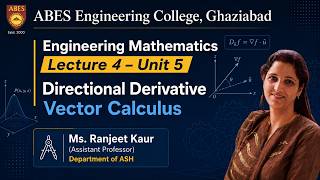 Celebrity Lecture 4 (Unit 5) || Directional Derivative - Vector Calculus || Engineering Mathematics I Net Worth