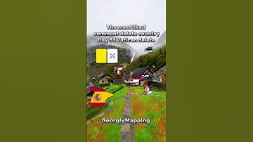 The most liked comment delete country Day 31 #georgiymapping