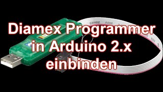 [Elektronik] Diamex AVR ISP Programmer in Arduino IDE 2.x einbinden - So geht's!