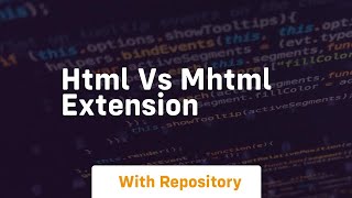 html vs mhtml extension screenshot 1