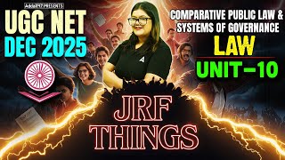 UGC NET Law | UGC NET Law Unit 10 Comparative Public Law &amp; Systems Of Governance By Diksha Ma'am
