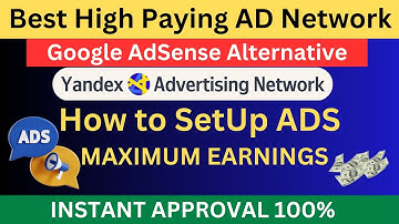 How to Setup Yandex Ads 🤑 | Yandex Ad Network High CPM (Instant Approval) | Best Adsense Alternative