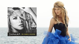 Video thumbnail of "Shakira - Je L'aime À Mourir [Lyrics]"