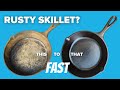 Quick fix for your rusty cast iron skillet