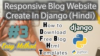 How To Download Free Html Templates | Html Templates | Django Blog Project | Django Project | Hindi