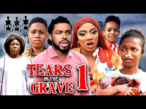 TEARS IN THE GRAVE SEASON 1 (New Movie) Maleek Milton 2024 Latest Nigerian Nollywood Movie