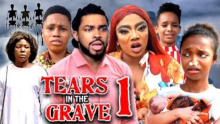 TEARS IN THE GRAVE SEASON 1 (New Movie) Maleek Milton 2024 Latest Nigerian Nollywood Movie