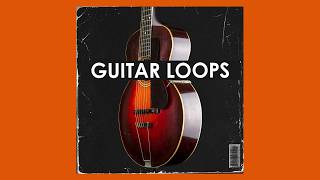 [FREE DOWNLOAD] GUITAR MELODY LOOPS - 