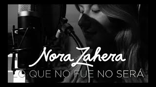 Nora González  - Lo Que No Fue No Será (Cover José José) Resimi