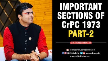 Important Sections Of CrPC-1973 / Part-2