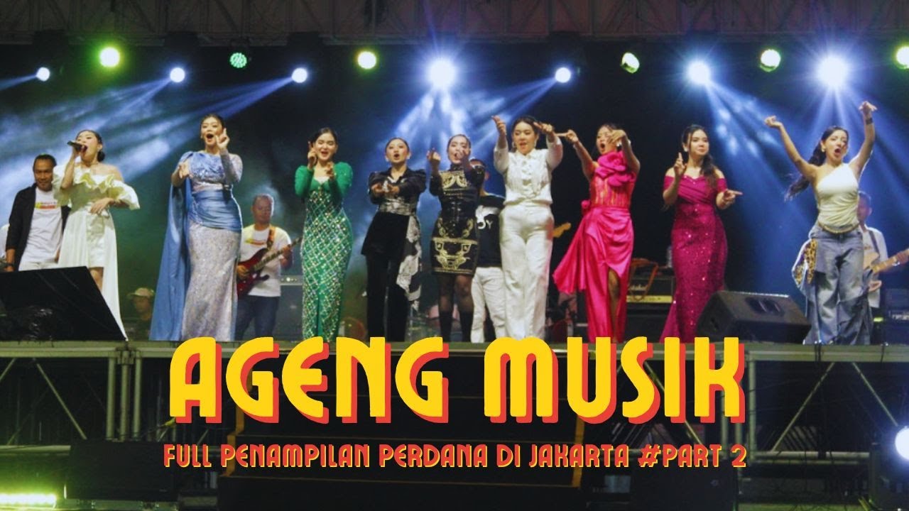 TERBARU!!! AGENG MUSIK LIVE MANGGUNG 2025 DI JAKARTA 