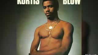 Kurtis Blow - All I Want In This World (Is To Find That Girl)