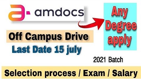 Amdocs Off Campus Drive 2021- Amdocs selection process |Amdocs Recruitment 2021|