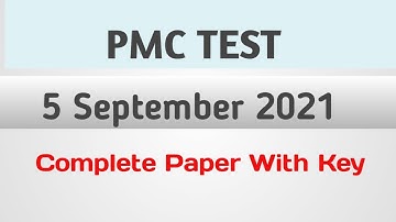 Pmc Test 5 September 2021||Complete Nmdcat paper 5 September 2021||Answer Key