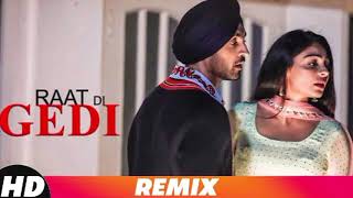 Diljit Dosanjh | Raat Di Gedi (Official Song) Neeru Bajwa | Jatinder Shah | 2024 | @diljitdosanjh