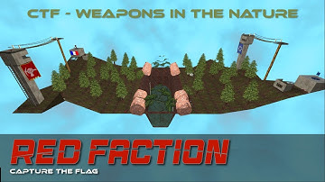 Red Faction CTF - Weapons in the Nature