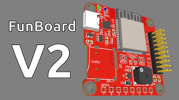 Ordering New FunBoard V2 Prototypes Today - ESP32 Micropython