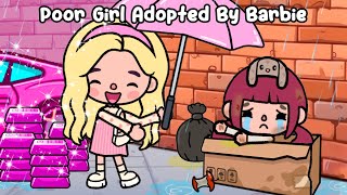 Poor Girl Adopted By Barbie 💃😭 Very Sad Story | Toca Life World | Toca Boca