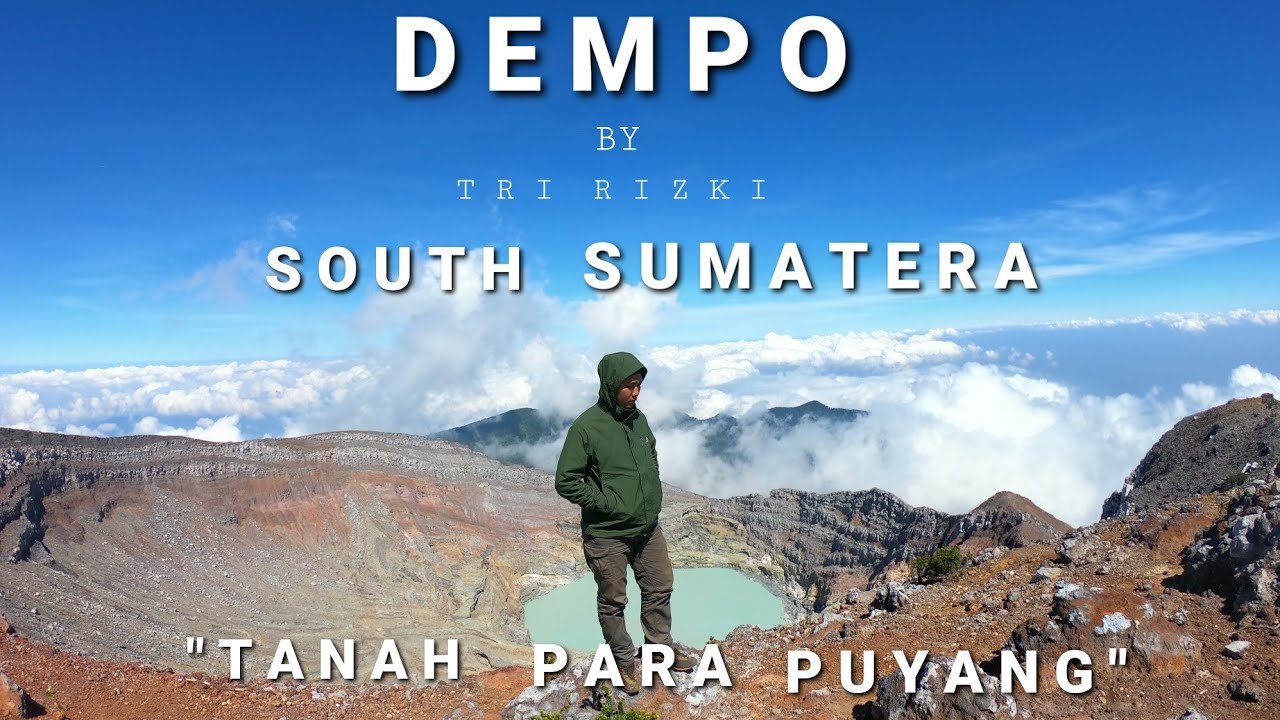 Pendakian Gunung Dempo 2020 Via Tugu Rimau 