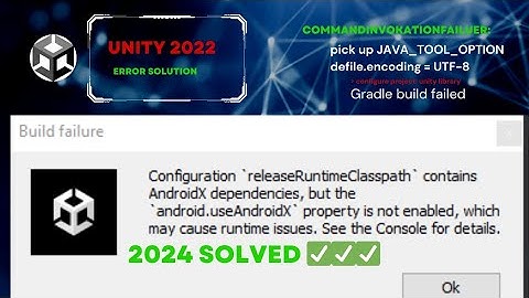 Fix Gradle build error Unity version 2022 gradle buildandroid.useAndroidX