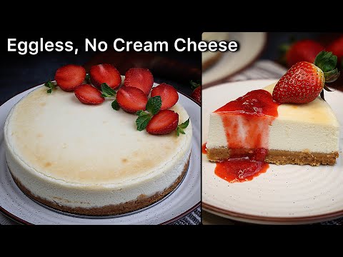 Unbelievably Delicious Baked Cheesecake Recipe No Cream Cheese, No Eggs for Valentines Day