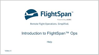 Introduction To Flightspan Ops 4 - Help