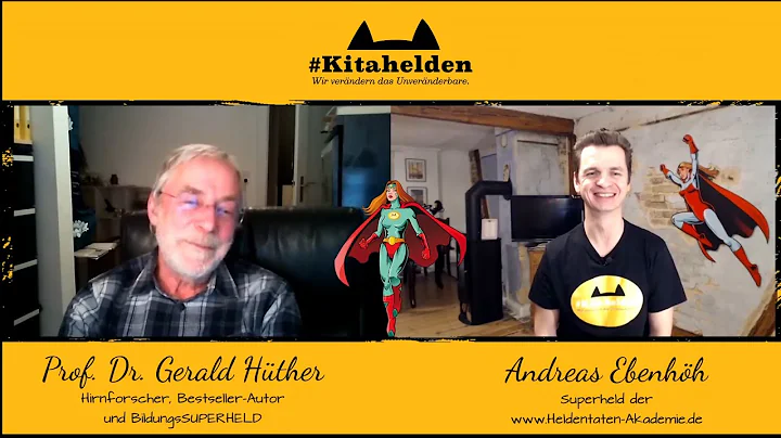 Gerald Hther "Was Kinder wirklich brauchen!" - Interview mit den #Kitahelden