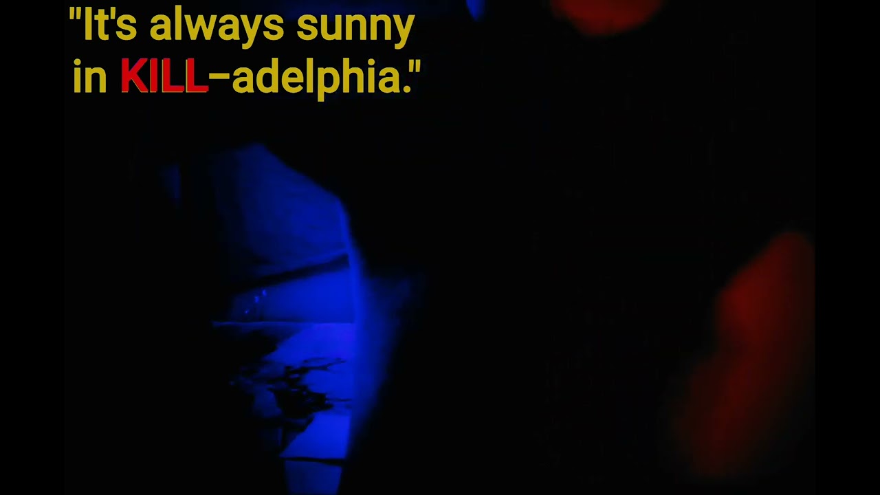 it's always sunny in kill-adelphia freestyle by : jesse "defwish" deaverz