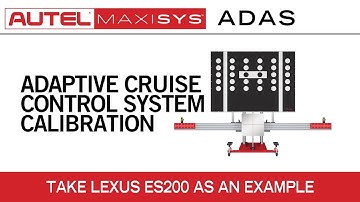 Autel Standard Frame ADAS - Adaptive Cruise Control System Calibration Procedure Instruction