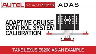 Autel Standard Frame ADAS - Adaptive Cruise Control System Calibration Procedure Instruction