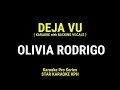 Olivia Rodrigo - Deja Vu ( KARAOKE with BACKING VOCALS )